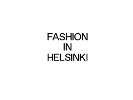 Fashion in Helsinki x The FNRM